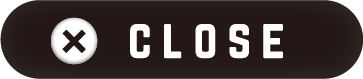 CLOSE